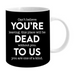 Ronis Novelty Mug You Re Dead To Us 355ml